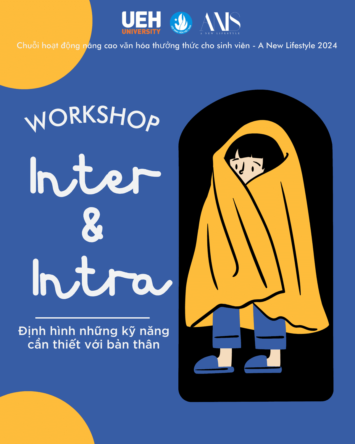 Workshop định hình những kỹ năng cần thiết với bản thân: Inter + Intra